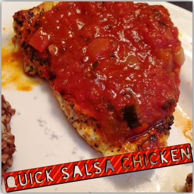Quick Salsa Chicken