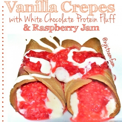 Vanilla Crepes With White Chocolate Protein Fluff and Raspberry Jam