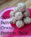 Cake Batter Crunch Protein Balls