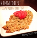 Four-Ingredient Crispy Dijon Dill Fish