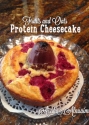 Fruits and Oats Protein Cheesecake