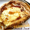 Ghetto Fabulous French Toast