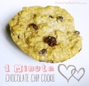 One Minute Chocolate Chip Cookie